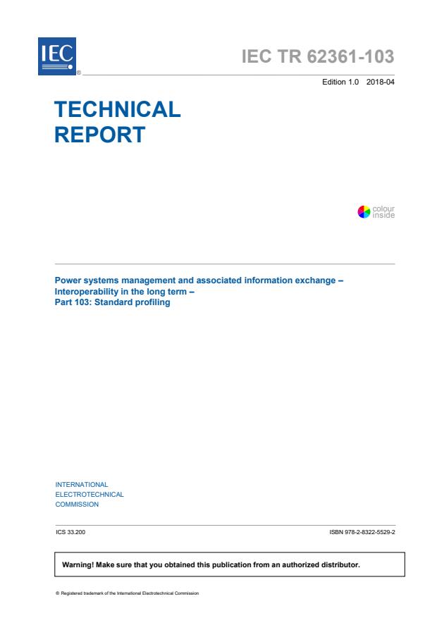 IEC TR 62361-103:2018 - Power systems management and associated information exchange - Interoperability in the long term - Part 103: Standard profiling