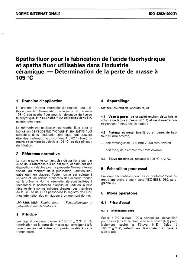 ISO 4282:1992 - Spaths fluor pour la fabrication de l'acide fluorhydrique et spaths fluor utilisables dans l'industrie céramique -- Détermination de la perte de masse a 105 degrés C