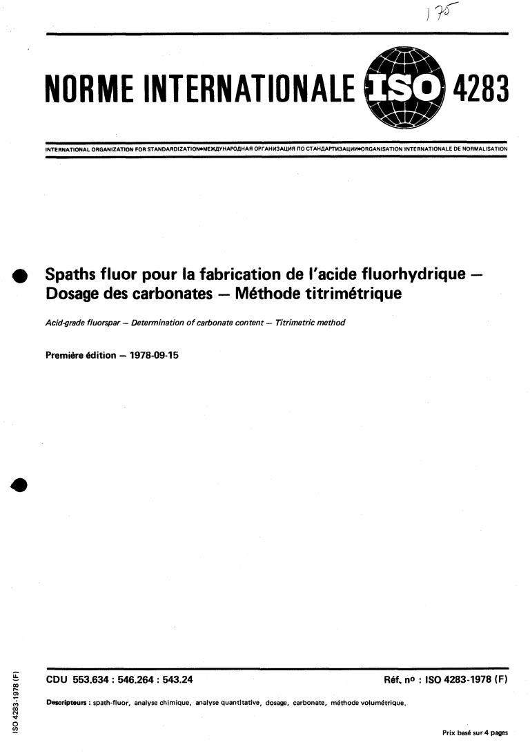 ISO 4283:1978 - Acid-grade fluorspar — Determination of carbonate content — Titrimetric method
Released:9/1/1978