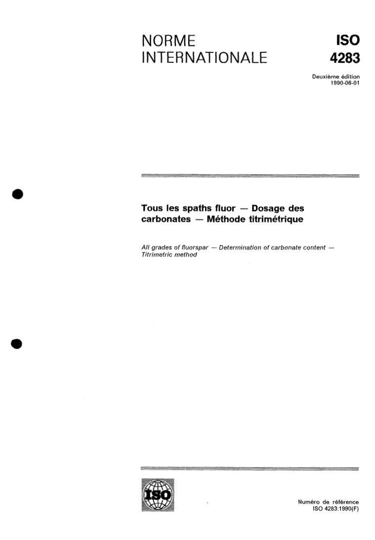 ISO 4283:1990 - All grades of fluorspar — Determination of carbonate content — Titrimetric method
Released:6/7/1990