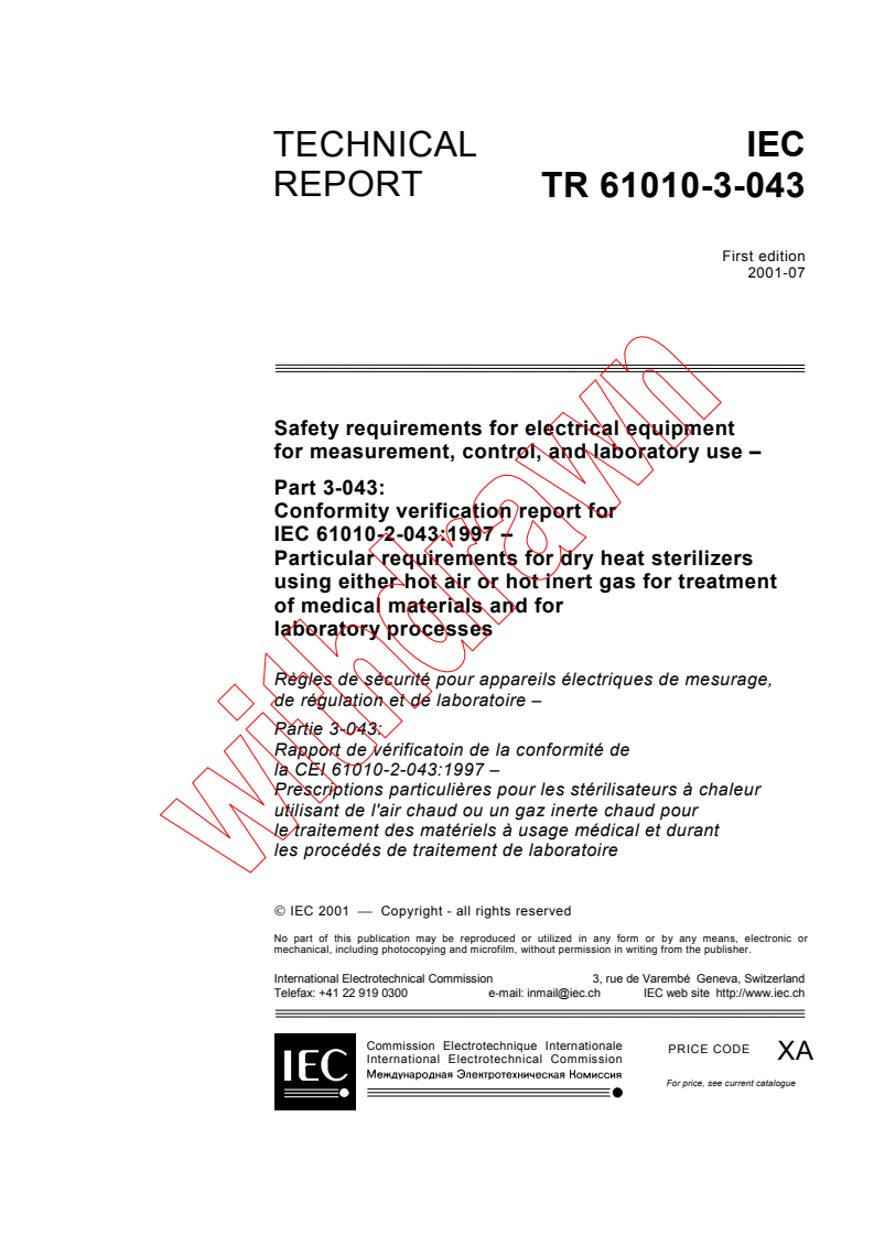 iec61010-3-043{ed1.0}en - IEC TR 61010-3-043:2001 - Safety requirements for electrical equipment for measurement, control and laboratory use - Part 3-043: Conformity verification report for IEC 61010-2-043:1997 - Particular requirements for dry heat sterilizers using either hot air or hot inert gas for treatment of medical materials and for laboratory processes
Released:8/22/2001
Isbn:2831859336