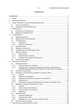 IEC 60216-6:2022 IEC 60216-6:2022 - Electrical insulating materials - Thermal endurance properties - Part 6: Determination of thermal endurance indices (TI and RTI) of an insulating material using the fixed time frame method
Released:11/28/2022 - Page 4 preview