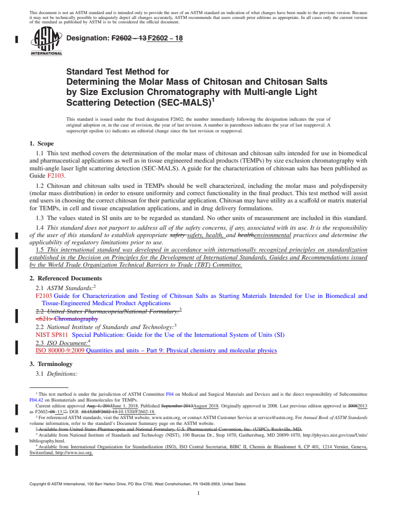 REDLINE ASTM F2602-18 - Standard Test Method for  Determining the Molar Mass of Chitosan and Chitosan Salts by  Size Exclusion Chromatography with Multi-angle Light Scattering Detection  (SEC-MALS)