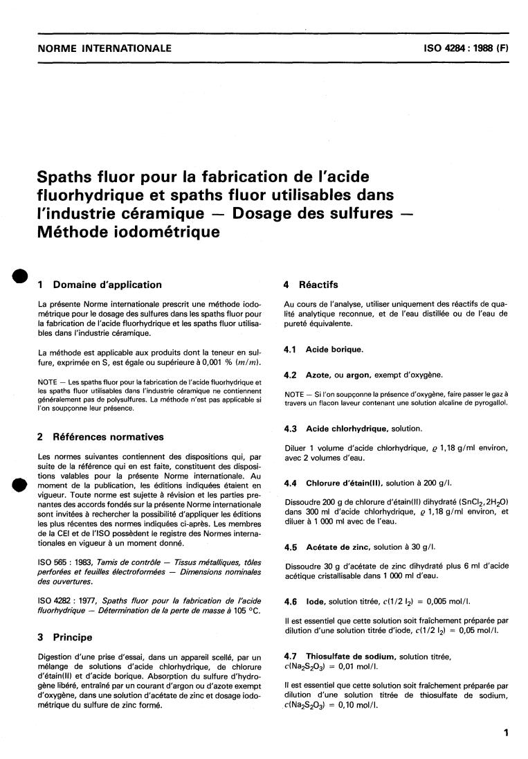 ISO 4284:1988 - Acid-grade and ceramic-grade fluorspar — Determination of sulfide content — Iodometric method
Released:11/24/1988