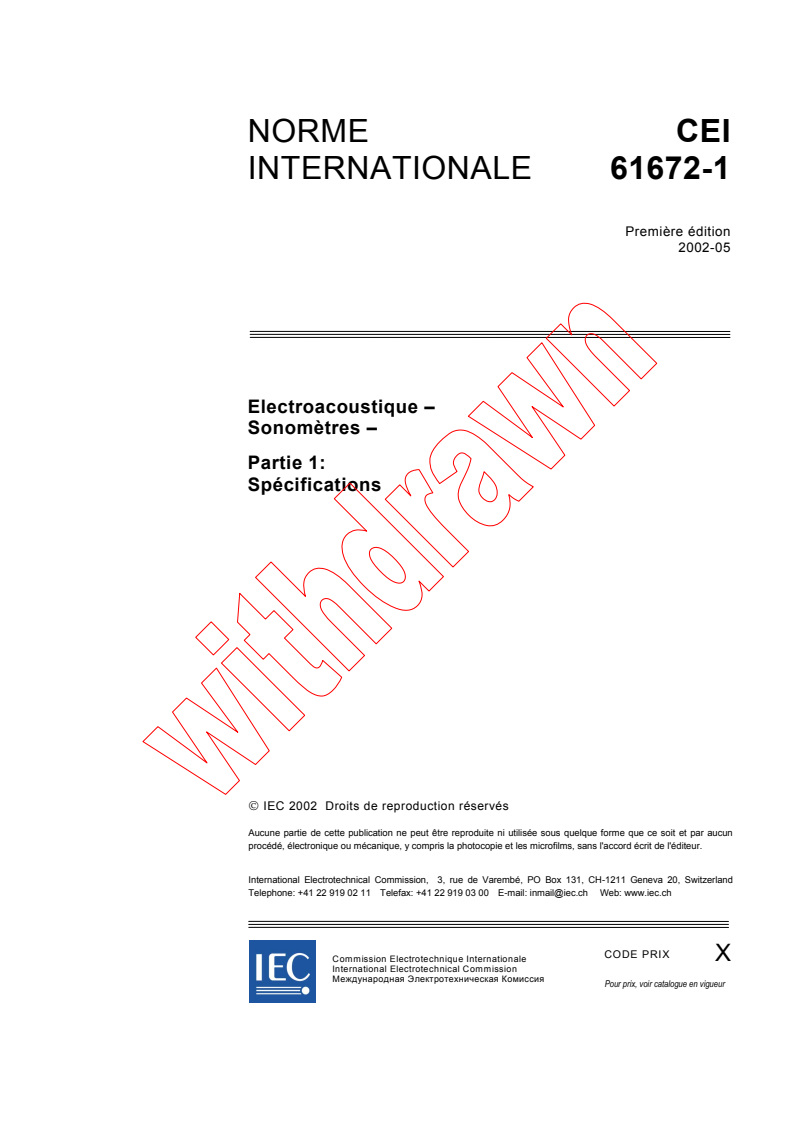 IEC 61672-1:2002 - Electroacoustique - Sonomètres - Partie 1: Spécifications
Released:5/29/2002