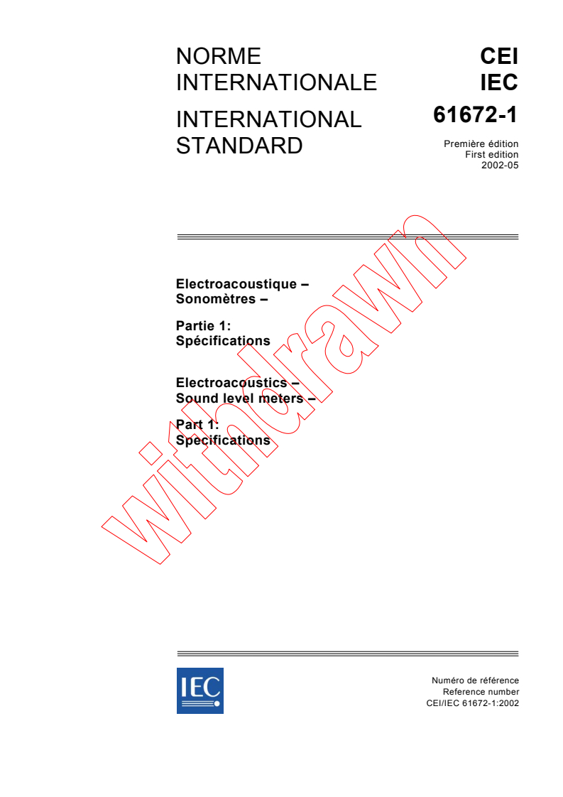 IEC 61672-1:2002 - Electroacoustics - Sound level meters - Part 1: Specifications
Released:5/29/2002
Isbn:2831863082