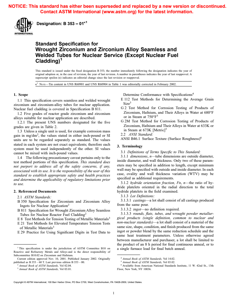ASTM B353-01e1 - Standard Specification for Wrought Zirconium and Zirconium Alloy Seamless and Welded Tubes for Nuclear Service (Except Nuclear Fuel Cladding)