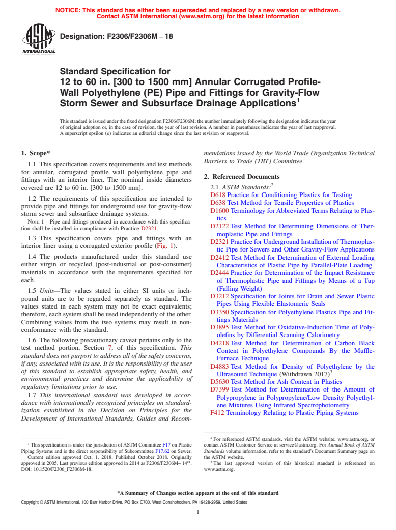 ASTM F2306/F2306M-18 - Standard Specification for 12 to 60 in. [300 to 1500 mm] Annular Corrugated Profile-Wall   Polyethylene (PE) Pipe and Fittings for Gravity-Flow Storm Sewer  and  Subsurface Drainage Applications