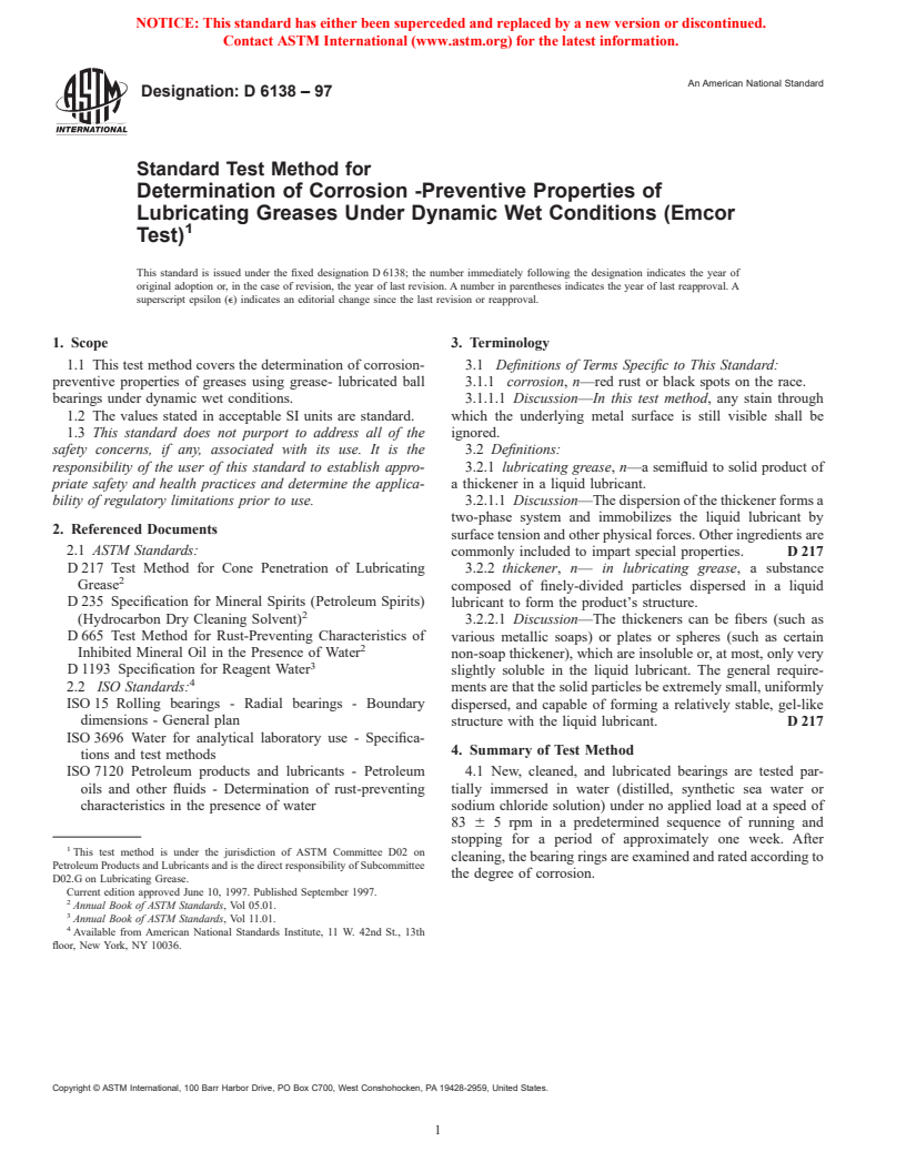 ASTM D6138-97 - Standard Test Method for Determination of Corrosion-Preventive Properties of Lubricating Greases Under Dynamic Wet Conditions (Emcor Test)