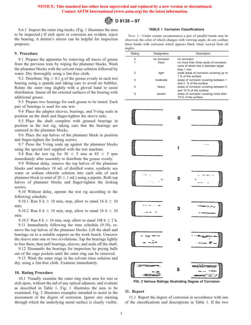 ASTM D6138-97 - Standard Test Method for Determination of Corrosion-Preventive Properties of Lubricating Greases Under Dynamic Wet Conditions (Emcor Test)