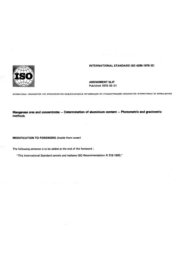 ISO 4295:1979 - Manganese ores and concentrates -- Determination of aluminium content -- Photometric and gravimetric methods