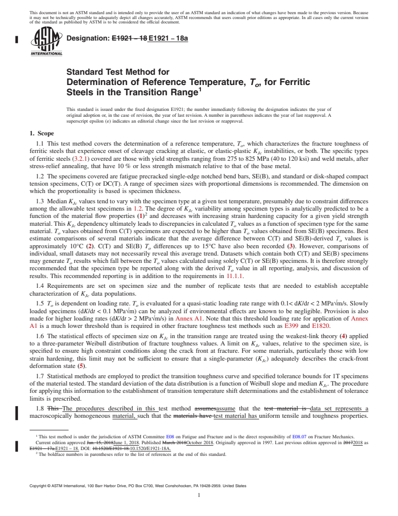 REDLINE ASTM E1921-18a - Standard Test Method for  Determination of Reference Temperature, <emph type="bdit">T<inf  >o</inf></emph>,  for Ferritic Steels in the Transition Range