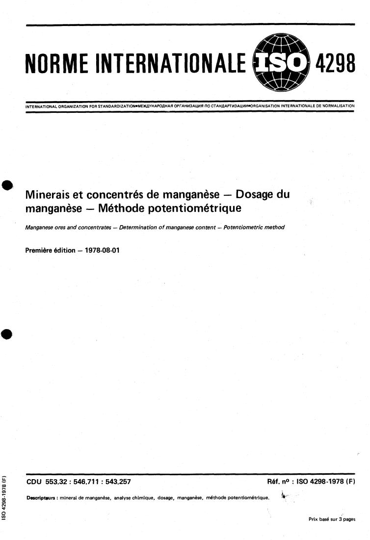ISO 4298:1978 - Manganese ores and concentrates — Determination of manganese content — Potentiometric method
Released:8/1/1978