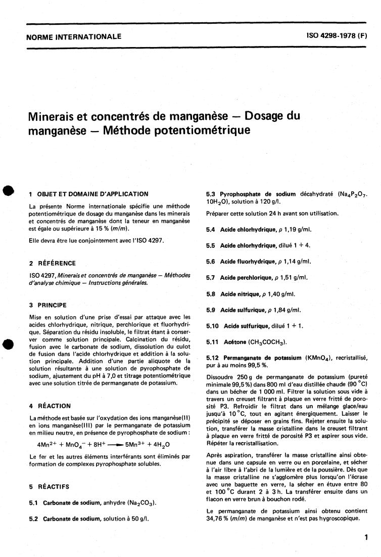 ISO 4298:1978 - Manganese ores and concentrates — Determination of manganese content — Potentiometric method
Released:8/1/1978