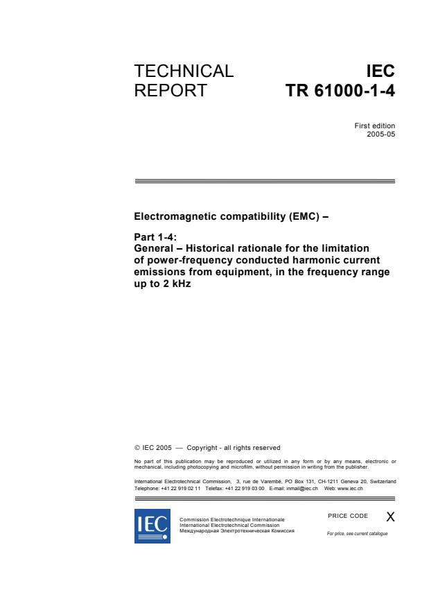 IEC TR 61000-1-4:2005 - Electromagnetic compatibility (EMC) - Part 1-4: General - Historical rationale for the limitation of power-frequency conducted harmonic current emissions from equipment, in the frequency range up to 2 kHz