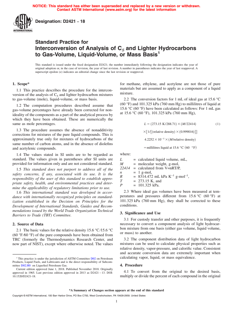 ASTM D2421-18 - Standard Practice for  Interconversion of Analysis of C<emph type="ital"><inf>5</inf  ></emph> and Lighter Hydrocarbons to Gas-Volume, Liquid-Volume, or  Mass Basis