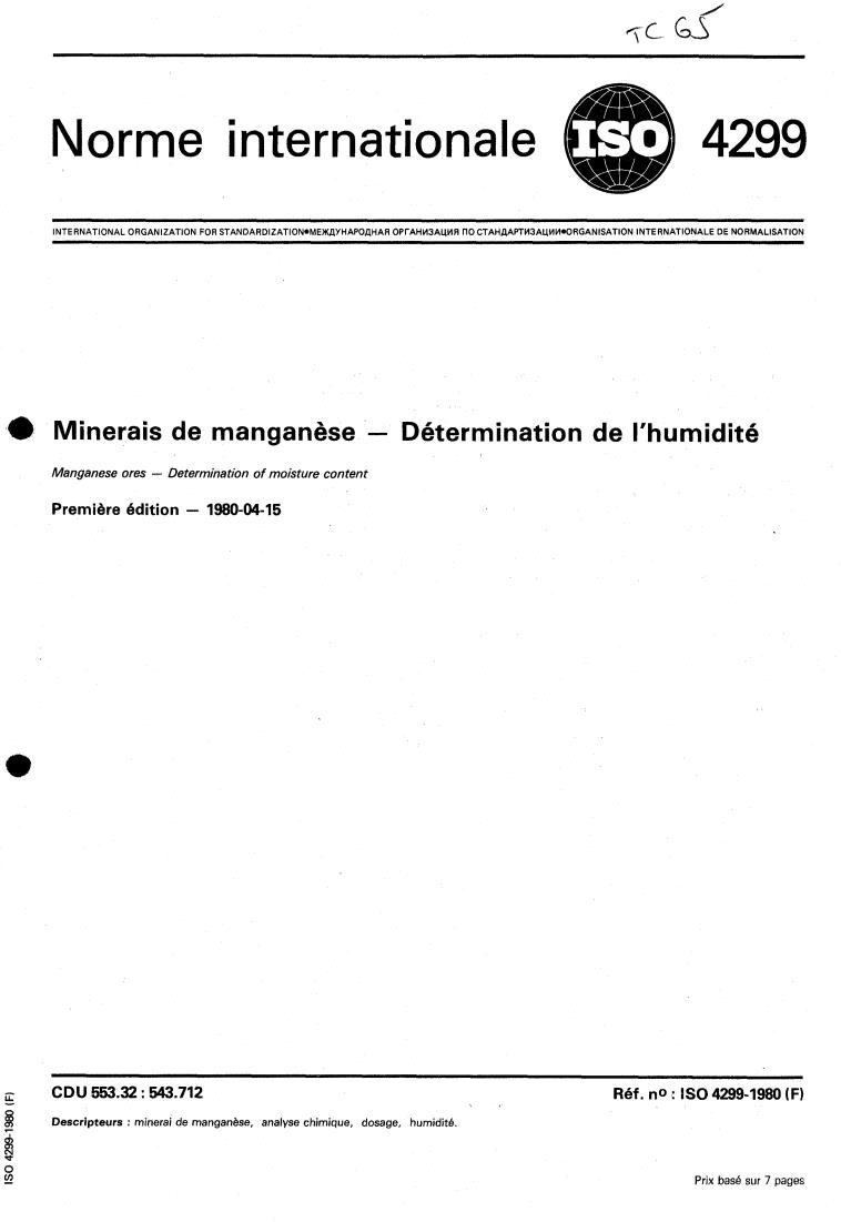ISO 4299:1980 - Manganese ores — Determination of moisture content
Released:4/1/1980