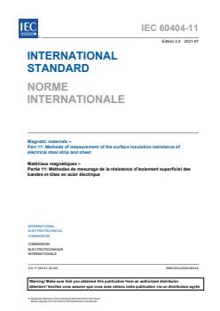 IEC 60404-11:2021 IEC 60404-11:2021 - Magnetic materials - Part 11: Methods of measurement of the surface insulation resistance of electrical steel strip and sheet - Page 3 preview