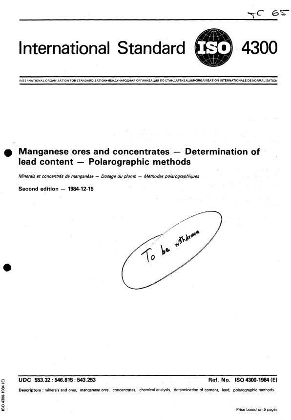 ISO 4300:1984 - Manganese ores and concentrates -- Determination of lead content -- Polarographic methods