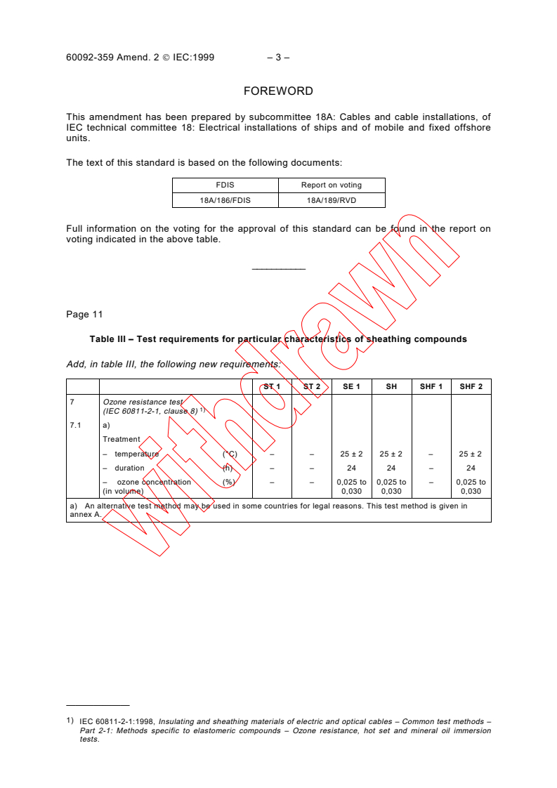 IEC 60092-359:1987/AMD2:1999 - Amendment 2 - Electrical installations in ships. Part 359: Sheathing materials for shipboard power and telecommunication cables
Released:6/24/1999
Isbn:2831848393