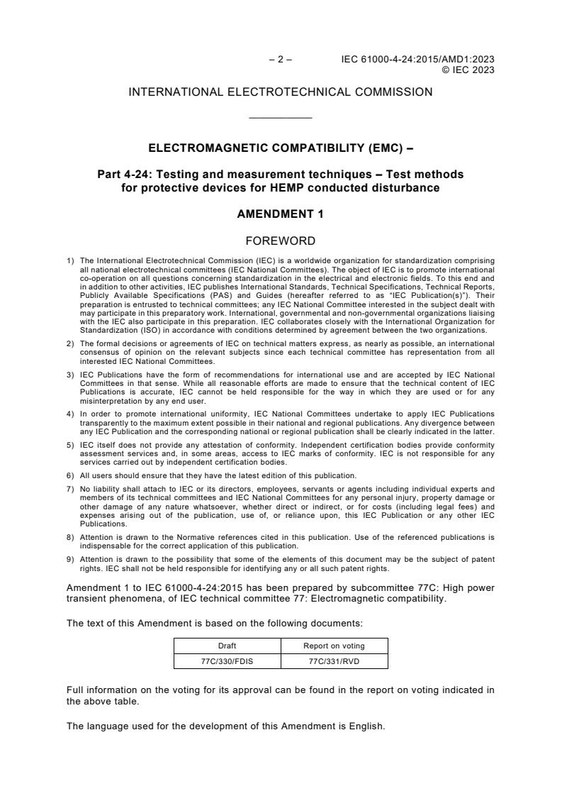 IEC 61000-4-24:2015/AMD1:2023 IEC 61000-4-24:2015/AMD1:2023 - Amendment 1 - Electromagnetic compatibility (EMC) - Part 4-24: Testing and measurement techniques - Test methods for protective devices for HEMP conducted disturbance
Released:8/23/2023 - Page 4 preview