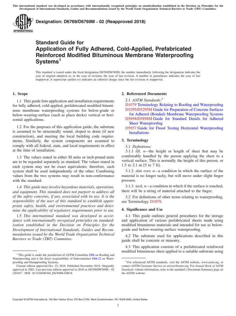 ASTM D6769/D6769M-02(2018) - Standard Guide for  Application of Fully Adhered, Cold-Applied, Prefabricated Reinforced   Modified Bituminous Membrane Waterproofing Systems