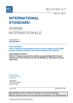 IEC 61347-2-7:2011/AMD2:2021 - Amendment 2 - Lamp controlgear - Part 2-7: Particular requirements for electric source for safety services (ESSS) supplied electronic controlgear for emergency lighting (self-contained) - Page 3 preview