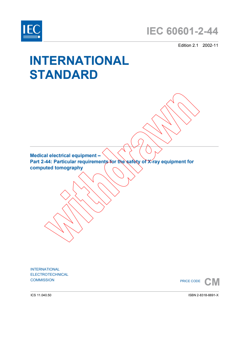IEC 60601-2-44:2001+AMD1:2002 CSV - Medical electrical equipment - Part 2-44: Particular requirements for the safety of X-ray equipment for computed tomography
Released:11/15/2002
Isbn:283186691X
