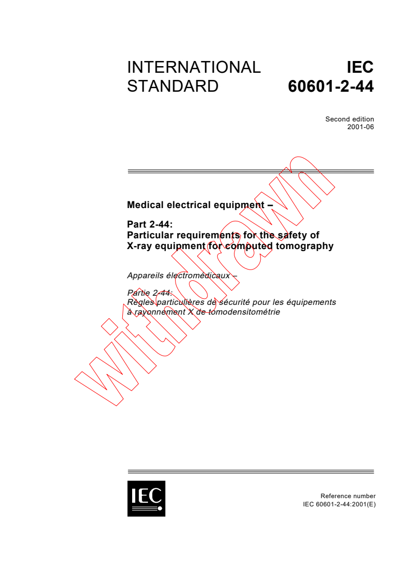 IEC 60601-2-44:2001 - Medical electrical equipment - Part 2-44: Particular requirements for the safety of X-ray equipment for computed tomography
Released:6/20/2001
Isbn:2831857988