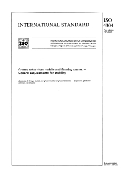 ISO 4304:1987 - Cranes other than mobile and floating cranes — General requirements for stability
Released:5/21/1987 - Page 1 preview