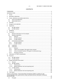 IEC 62321-11:2023 - Determination of certain substances in electrotechnical products - Part 11: Tris(2-chloroethyl) phosphate (TCEP) in plastics by gas chromatography-mass spectrometry (GC-MS) and liquid chromatography-mass spectrometry (LC-MS)
Released:12/15/2023
Isbn:9782832277775 - Page 4 preview