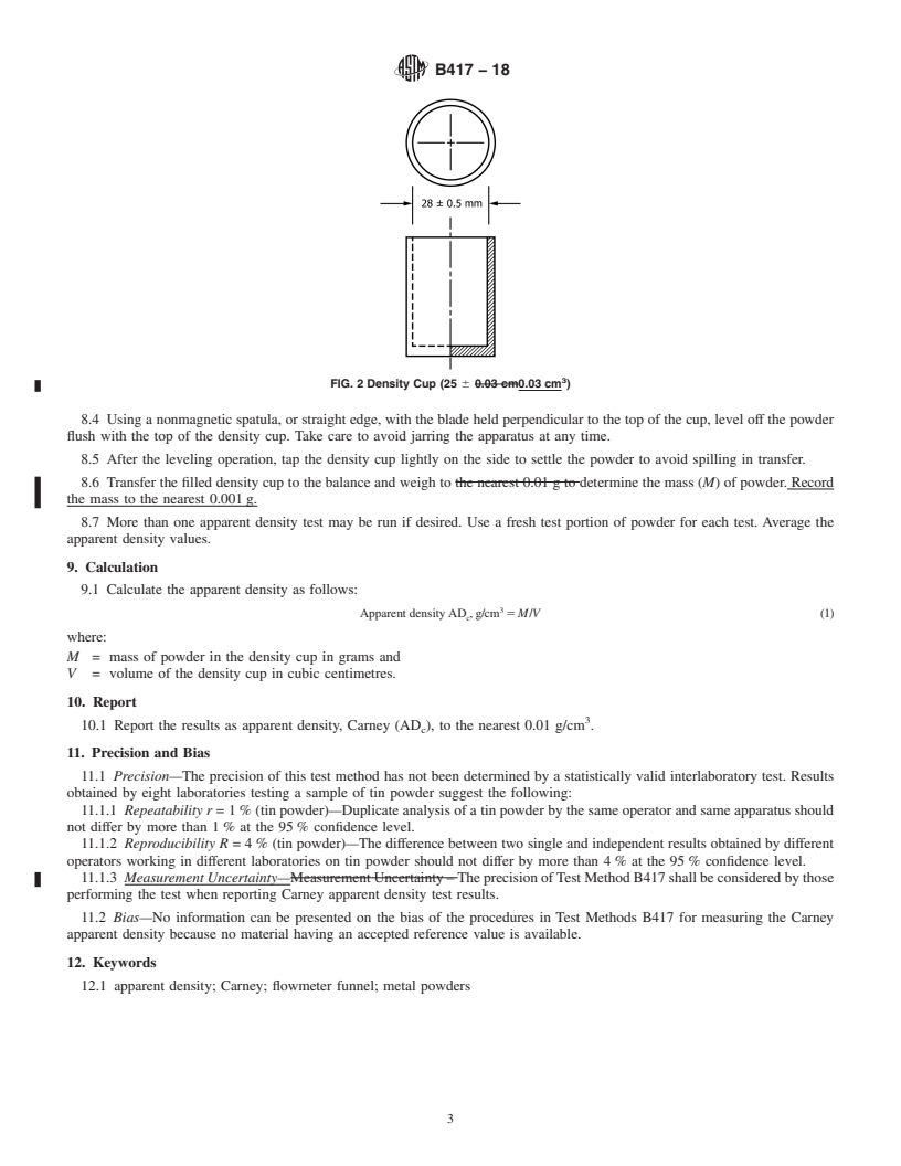 REDLINE ASTM B417-18 - Standard Test Method for  Apparent Density of Non-Free-Flowing Metal Powders Using the   Carney Funnel