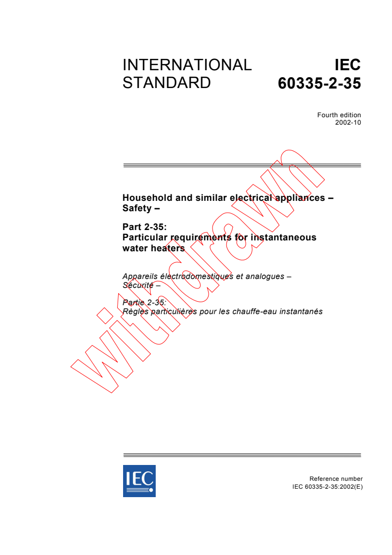 IEC 60335-2-35:2002 - Household and similar electrical appliances - Safety - Part 2-35: Particular requirements for instantaneous water heaters
Released:10/17/2002
Isbn:2831866081