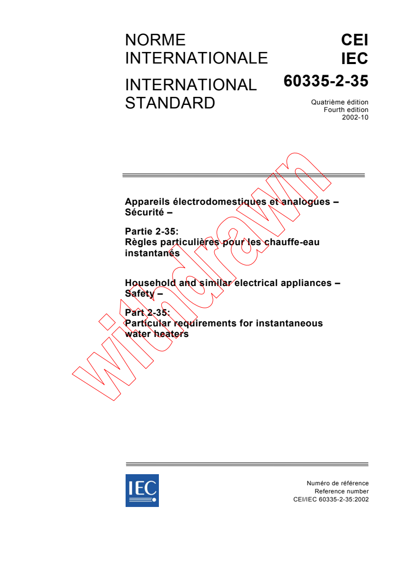 IEC 60335-2-35:2002 - Household and similar electrical appliances - Safety - Part 2-35: Particular requirements for instantaneous water heaters
Released:10/17/2002
Isbn:2831883318
