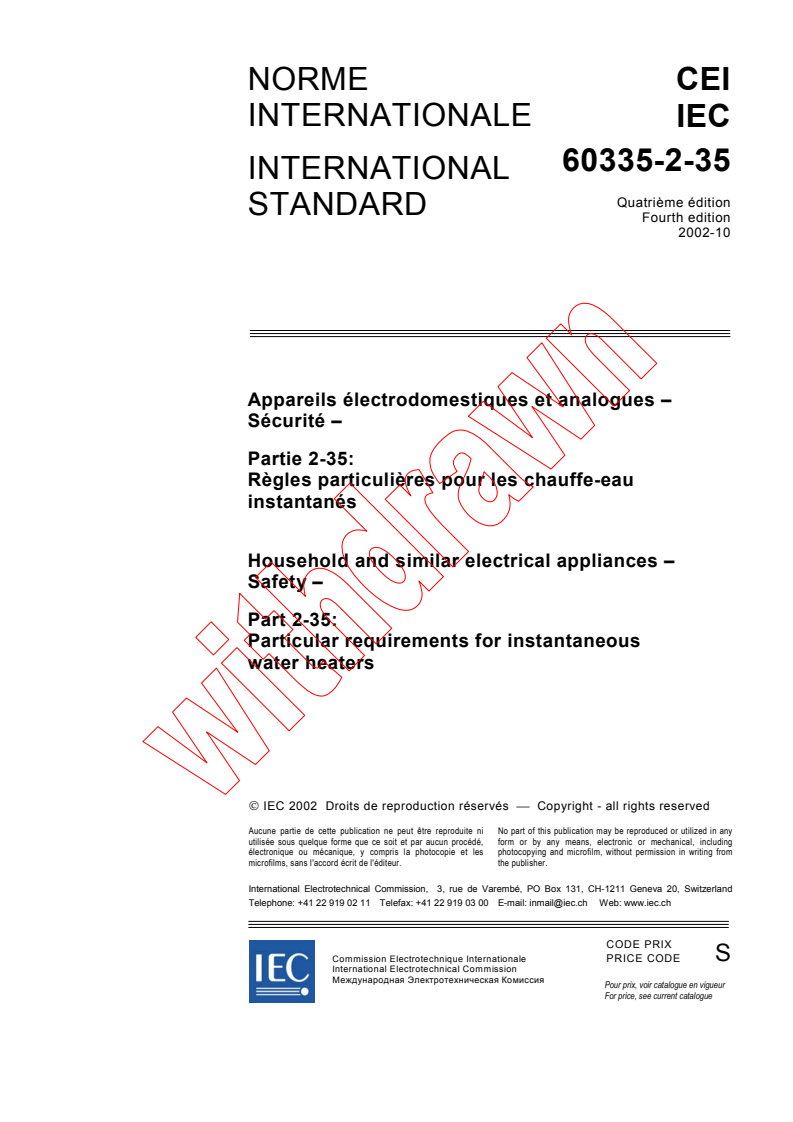 IEC 60335-2-35:2002 - Household and similar electrical appliances - Safety - Part 2-35: Particular requirements for instantaneous water heaters
Released:10/17/2002
Isbn:2831883318