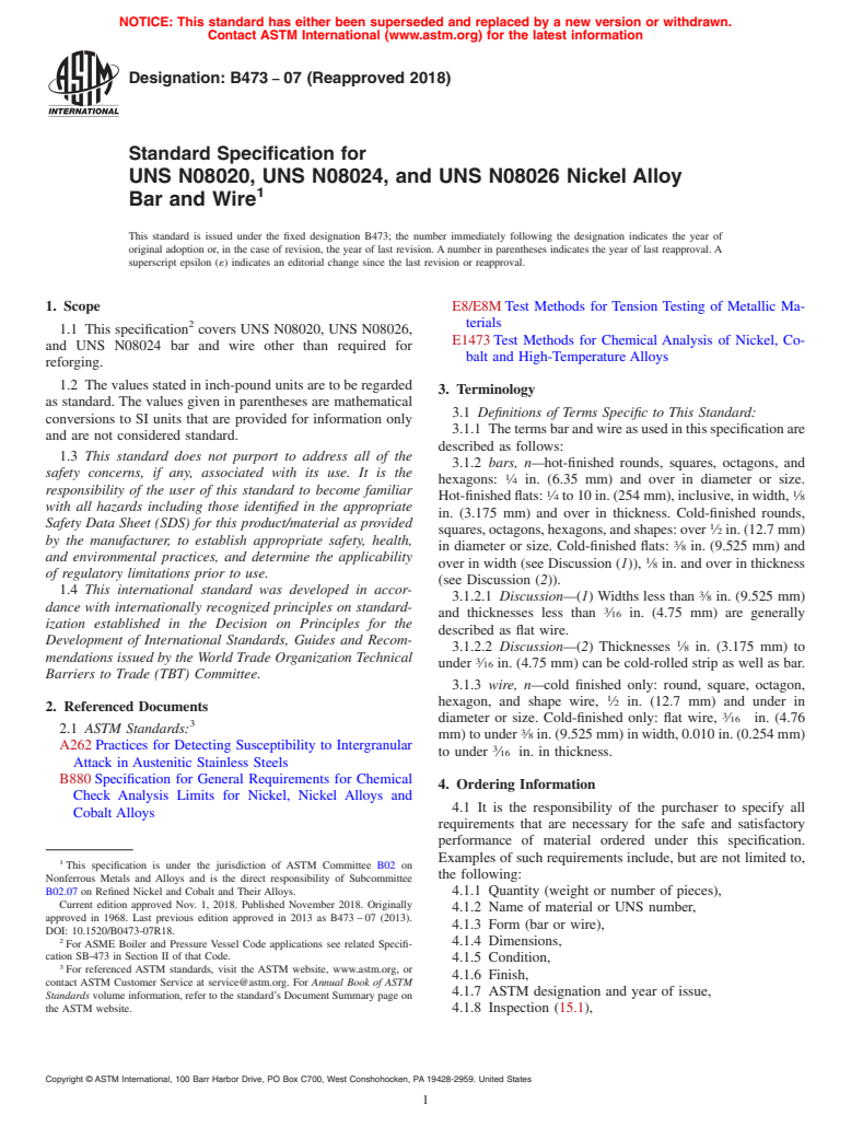 ASTM B473-07(2018) - Standard Specification for UNS N08020, UNS N08024, and UNS N08026 Nickel Alloy Bar and  Wire