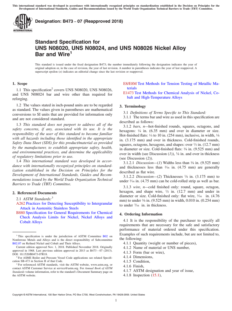 ASTM B473-07(2018) - Standard Specification for UNS N08020, UNS N08024, and UNS N08026 Nickel Alloy Bar and  Wire