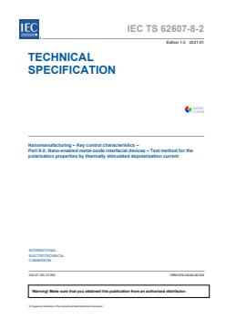 IEC TS 62607-8-2:2021 - Nanomanufacturing - Key control characteristics - Part 8-2: Nano-enabled metal-oxide interfacial devices - Test method for the polarization properties by thermally stimulated depolarization current - Page 3 preview