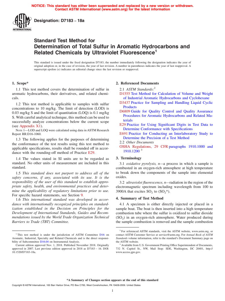 ASTM D7183-18a - Standard Test Method for Determination of Total Sulfur in Aromatic Hydrocarbons and   Related         Chemicals by Ultraviolet Fluorescence