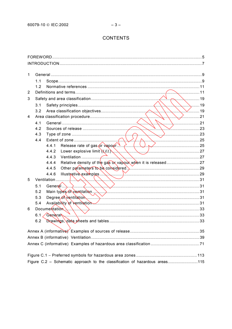IEC 60079-10:2002 IEC 60079-10:2002 - Electrical apparatus for explosive gas atmospheres - Part 10: Classification of hazardous areas
Released:6/19/2002 - Page 4 preview