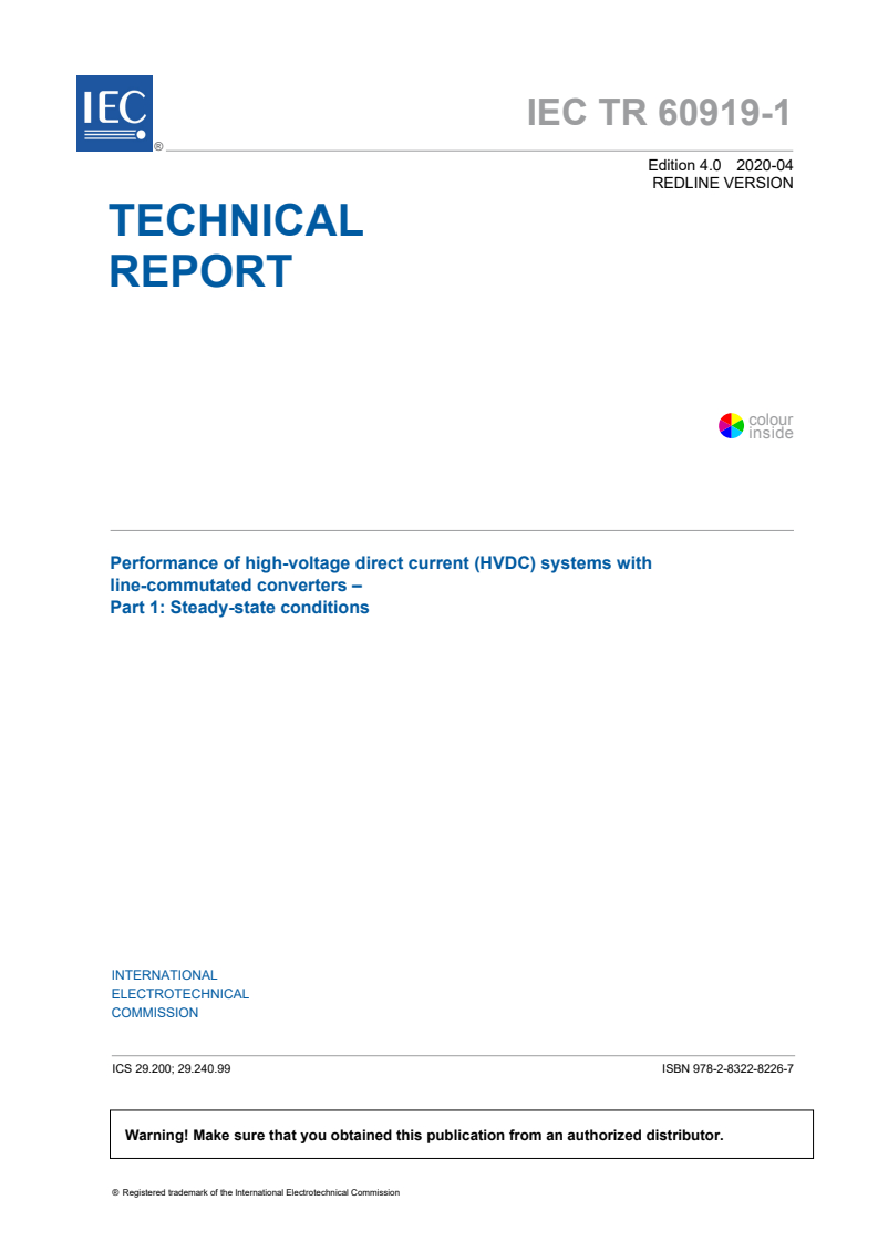 IEC TR 60919-1:2020 RLV - Performance of high-voltage direct current (HVDC) systems with line-commutated converters - Part 1: Steady-state conditions
Released:4/16/2020
Isbn:9782832282267