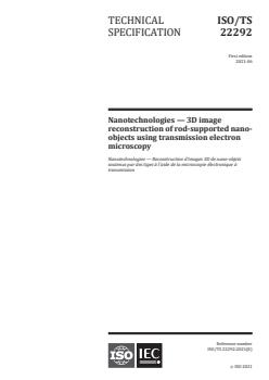 ISO TS 22292:2021 - Nanotechnologies – 3D image reconstruction of rod-supported nano-objects using transmission electron microscopy - Page 1 preview
