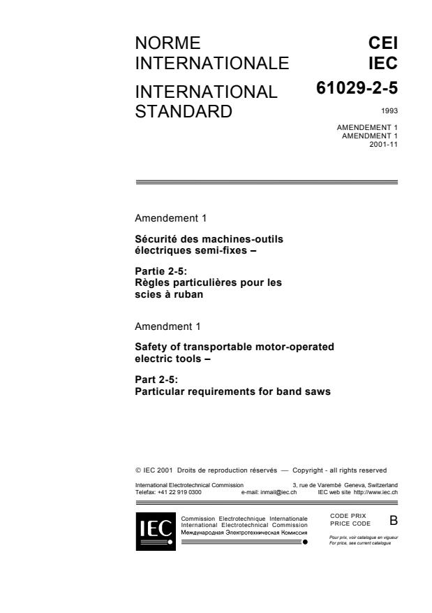 IEC 61029-2-5:1993/AMD1:2001 - Amendment 1 - Safety of transportable motor-operated electric tools - Part 2: Particular requirements for band saws