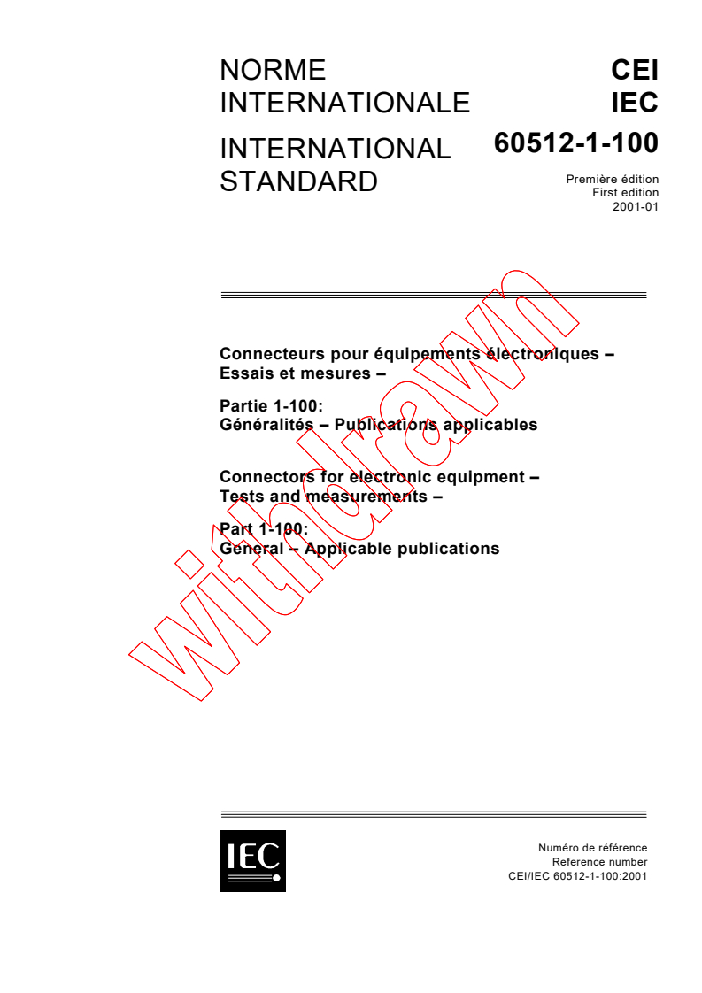 IEC 60512-1-100:2001 - Connectors for electronic equipment - Tests and measurements - Part 1-100: General - Applicable publications
Released:1/24/2001
Isbn:2831856183