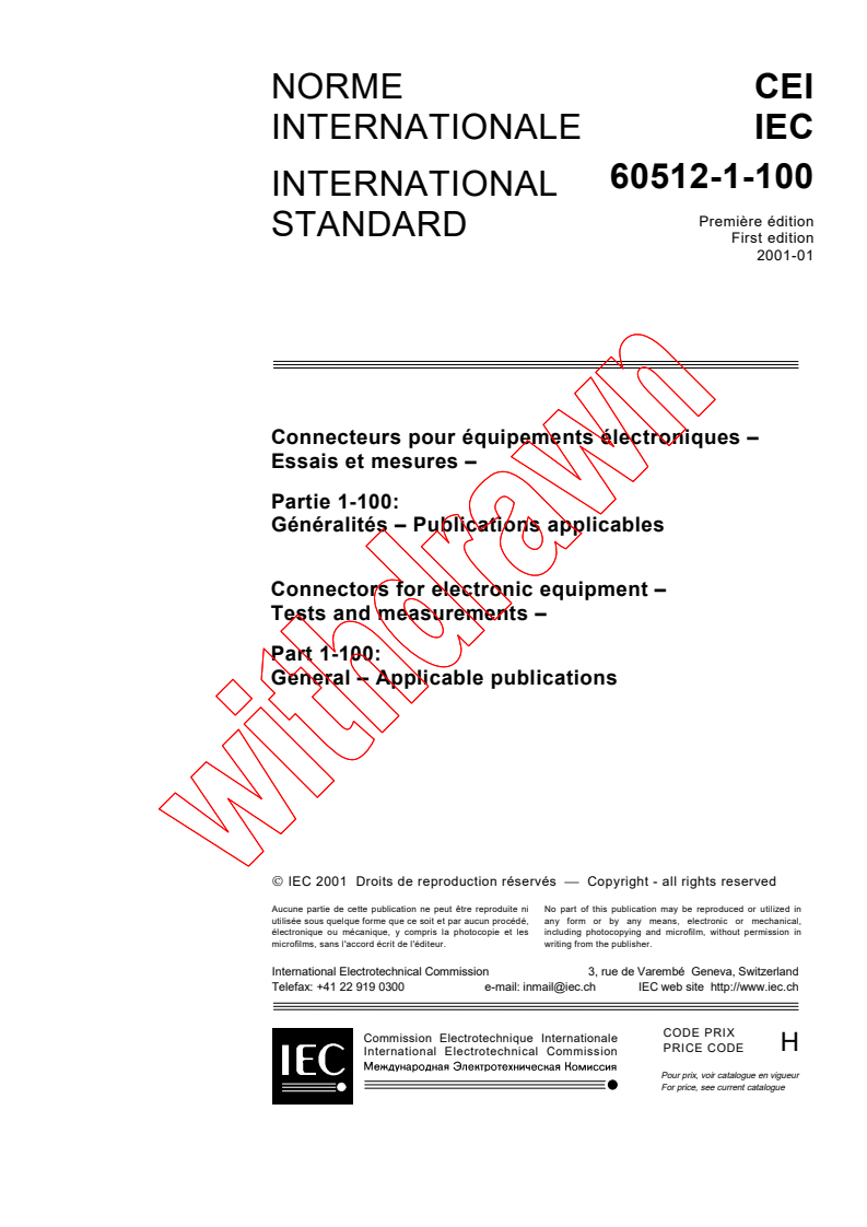 IEC 60512-1-100:2001 - Connectors for electronic equipment - Tests and measurements - Part 1-100: General - Applicable publications
Released:1/24/2001
Isbn:2831856183