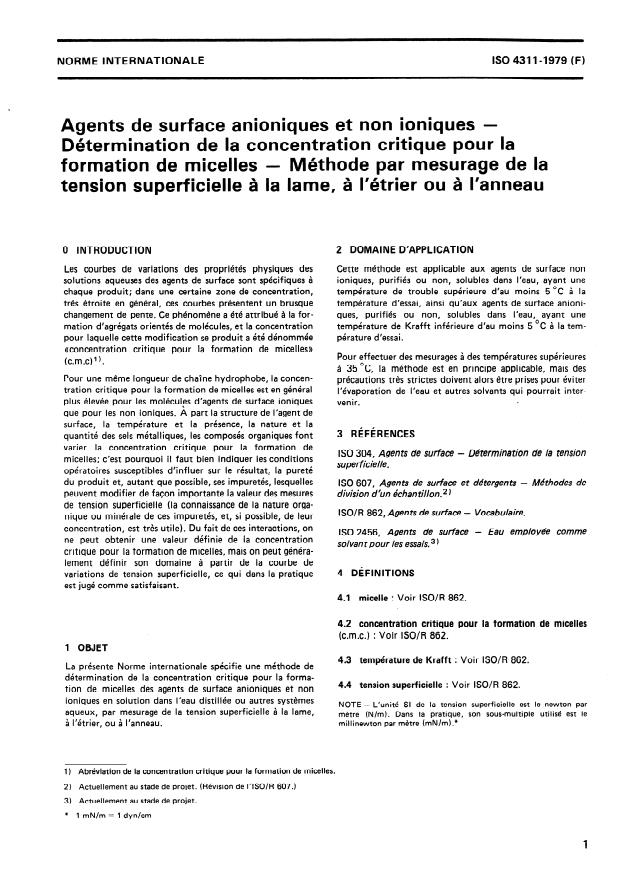 ISO 4311:1979 ISO 4311:1979 - Agents de surface anioniques et non ioniques -- Détermination de la concentration critique pour la formation de micelles -- Méthode par mesurage de la tension superficielle a la lame, a l'étrier ou a l'anneau