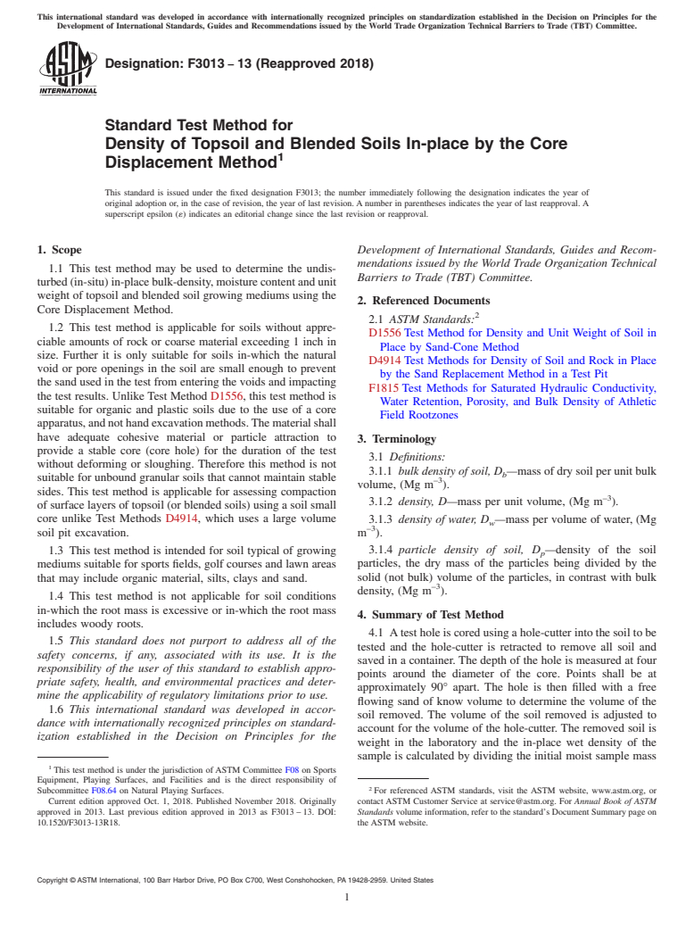 ASTM F3013-13(2018) - Standard Test Method for Density of Topsoil and Blended Soils In-place by the Core Displacement  Method