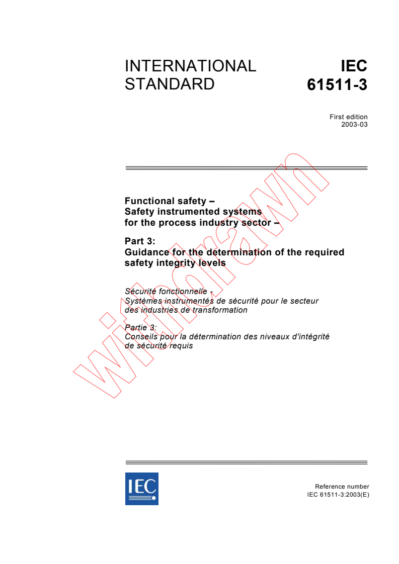 IEC 61511-3:2003 - Functional safety - Safety instrumented systems for the process industry sector - Part 3: Guidance for the determination of the required safety integrity levels
Released:3/18/2003
Isbn:2831867649