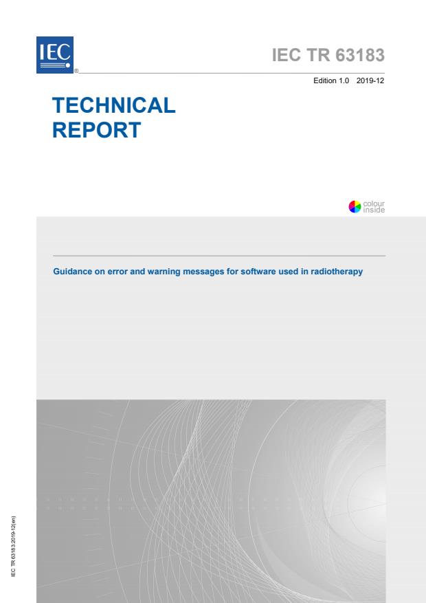IEC TR 63183:2019 - Guidance on error and warning messages for software used in radiotherapy