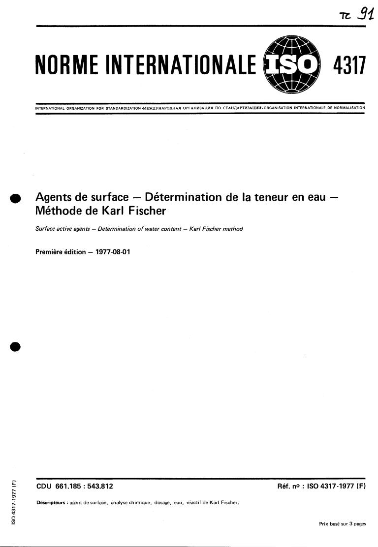 ISO 4317:1977 - Surface active agents — Determination of water content — Karl Fischer method
Released:8/1/1977